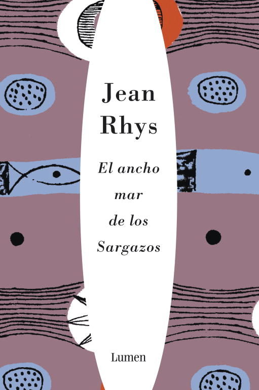 “El ancho mar de los Sargazos” de Jean Rhys (Febrero-2019)